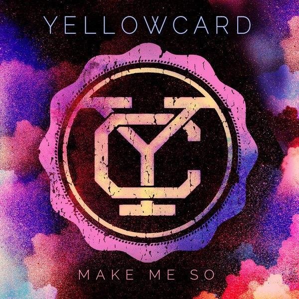 Yellowcard - Make Me So