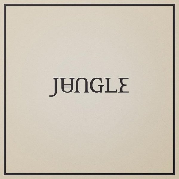 Jungle - What D'You Know About Me?