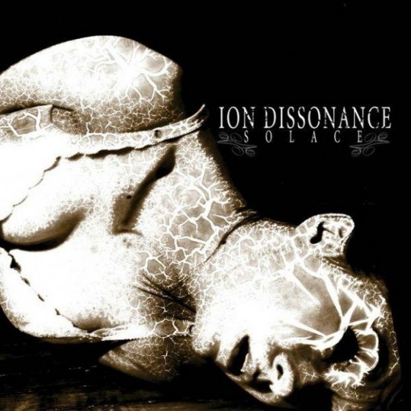 Ion Dissonance - A Prelude Of Things Worse To Come