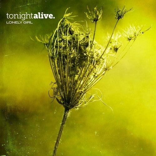 Tonight Alive - Lonely Girl