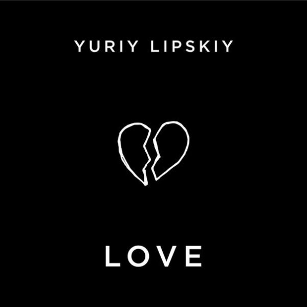 Yuriy Lipskiy - Love