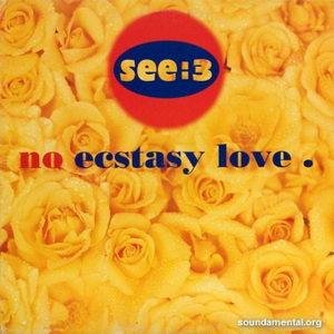 See3 - No Ecstasy Love Space Luxury