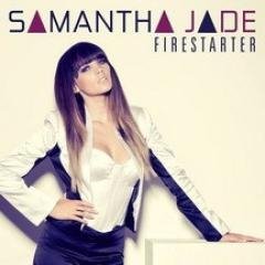 Samantha Jade - Firestarted