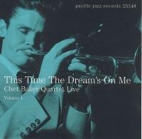 Chet Baker Quartet - This Time The Dreams On Me