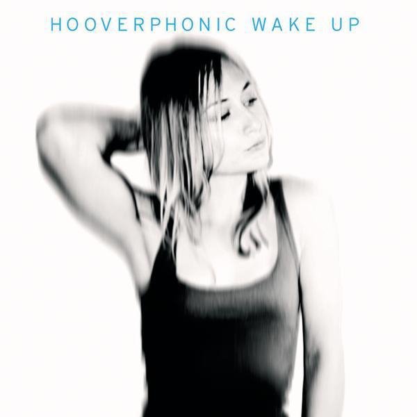 Hooverphonic - Wake Up