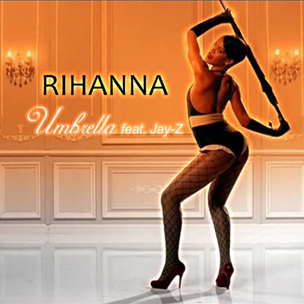 Rihanna - Umbrella (feat. Jay-Z)