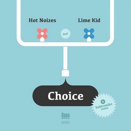 Hot Noizes feat. Lime Kid - Choice