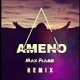 Era - Ameno (Max Flame Remix)