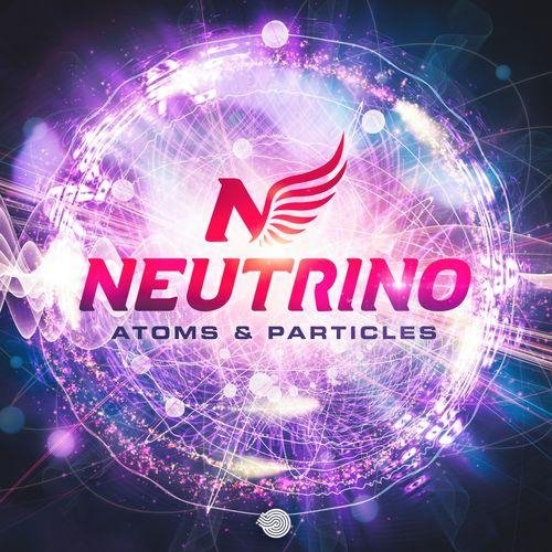 neutrino - Atoms & Particles (Original mix)