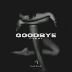 MENDA - Goodbye (Original Mix)