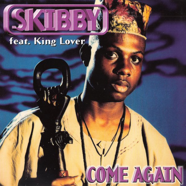 Skibby feat. King Lover - Come Again (Extended Version)