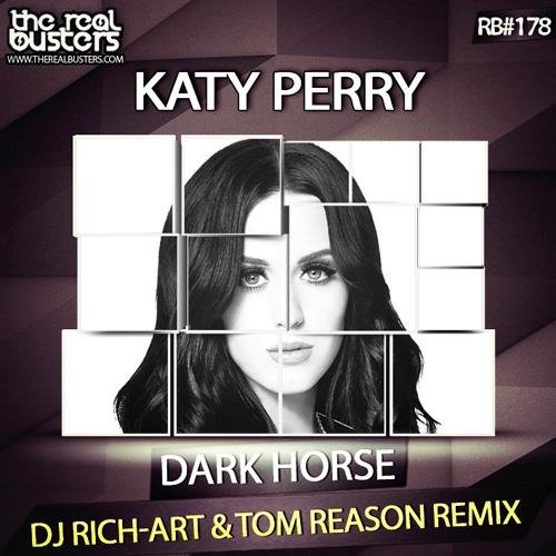 Katy Perry - Dark Horse (DJ Rich-Art & Tom Reason Remix)