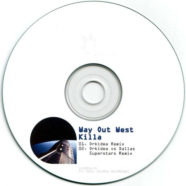 Way Out West - Killa Orkidea Mix