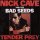 Nick Cave  The Bad Seeds - Mercy