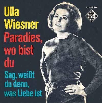 Ulla Weisner - Paradies, Wo Bist Du