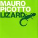 Mauro Picotto - Lizard (Solis & Sean Truby's Ibiza Mix)