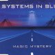 Systems in Blue - Magic Mystery Extended Dance Remix