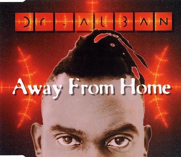 Dr. Alban - Away From Home (Short)