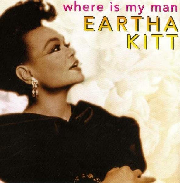 Eartha Kitt - Where Is My Man ('94 Extended Mix)