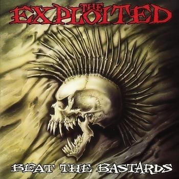 The Exploited - Beat The Bastards