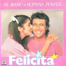 Al BANO & ROMINA POWER - FELICITA