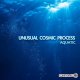 Unusual Cosmic Process - Cosmic Blue Phase I