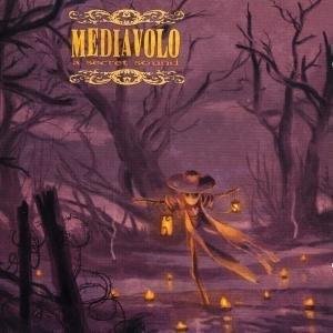 Mediavolo - Secret Sound