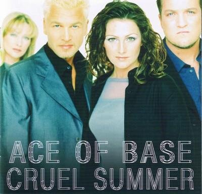 Ace Of Base - Cruel Summer