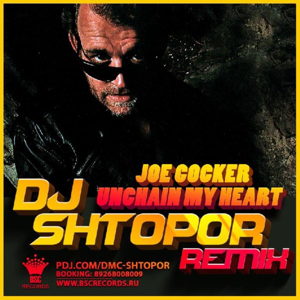 Joe Cocker - Unchain My Heart (DJ SHTOPOR Remix)