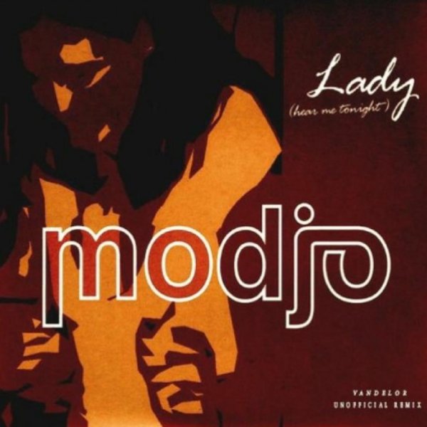 Modjo - Lady (Hear Me Tonight) (Vandelor Unofficial Remix)