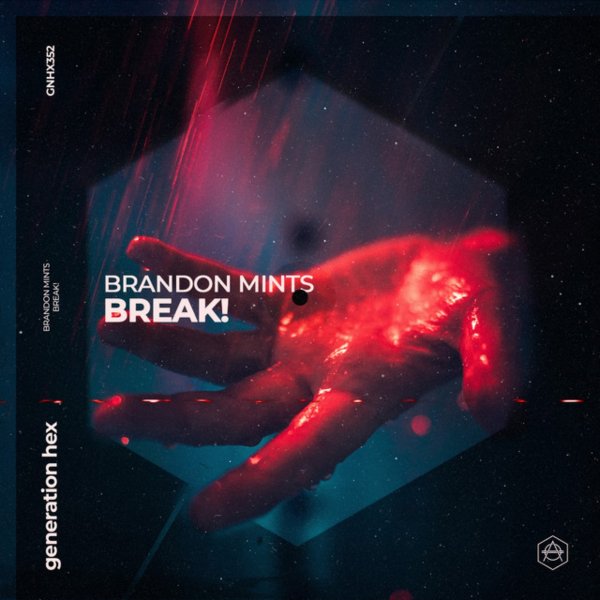 Brandon Mints - BREAK! (Extended Mix)