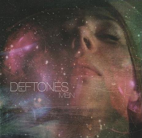 Deftones - Mein (feat. Serj Tankian)