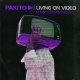 Pakito - Living on video (Mark Sixma Rework)