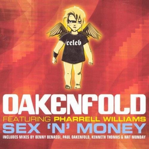 Oakenfold Feat. Pharrell Williams - Sex 'N' Money (Benny Benassi Pump-Kin Dub Mix)