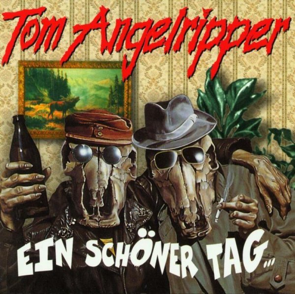 Tom Angelripper - Schnaps, Das War Sein Letztes Wort