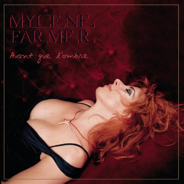 Mylène Farmer - L'amour n'est rien...