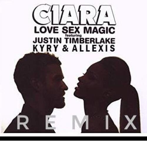 Ciara feat. Justin Timberlake - Love Sex Magic (Kyry & Allexis Remix)