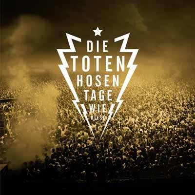 Die Toten Hosen - Tage Wie Diesen