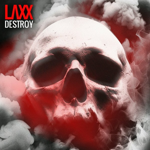 LAXX - DESTROY