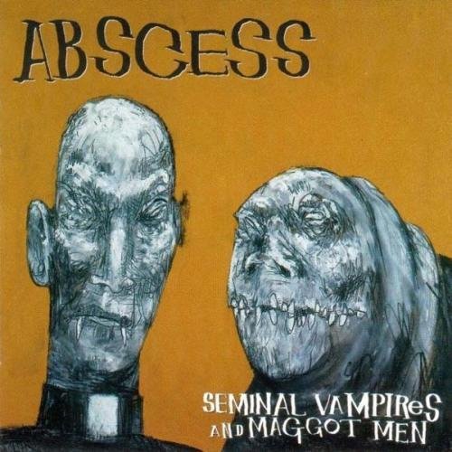 Abscess - I Don't Give A Fuck