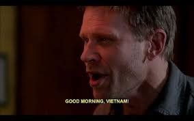 Lucifer  - Good morning, Vietnam