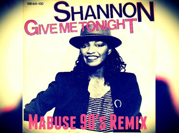 Shannon - Give Me Tonight (Mabuse 90's Remix)