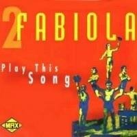 2 Fabiola - Play This Song (Radio Mix)