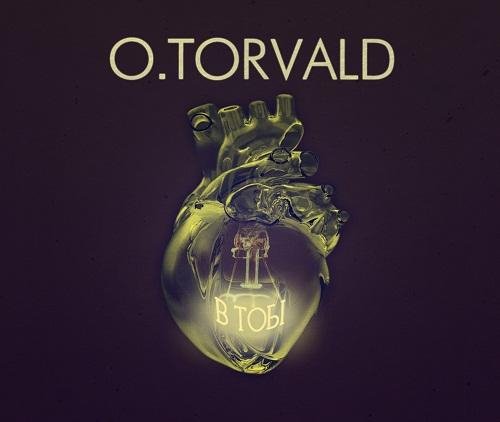 O.Torvald - Сны и сигареты