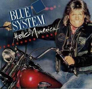 Blue System - Hello America