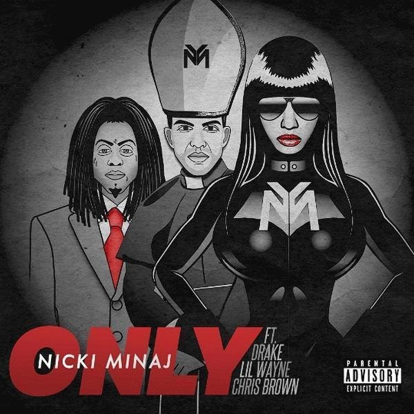 Nicki Minaj feat. Drake, Lil Wayne &amp; Chris B - Only