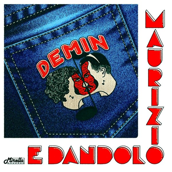 Maurizio & Dandolo - Demin (Scratch Version)