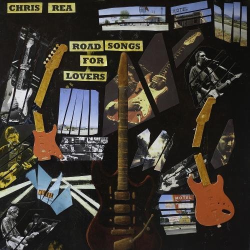 Chris Rea - Road Songs For Lovers