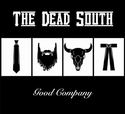 The Dead South - In Hell I'll Be in Good Company