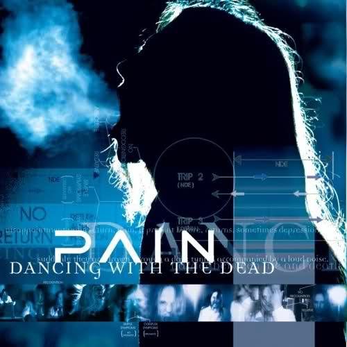 Pain - Not Afraid To Die